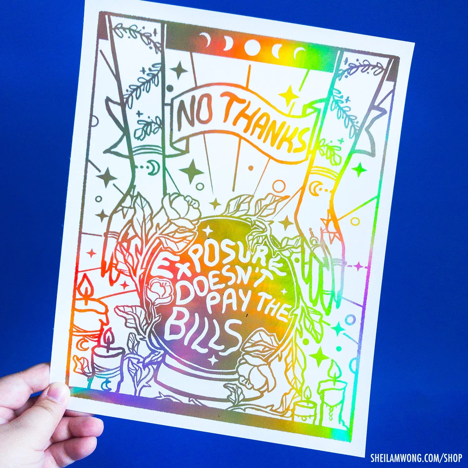 Exposure Doesn't Pay The Bills 8.5"x11" Foil Print