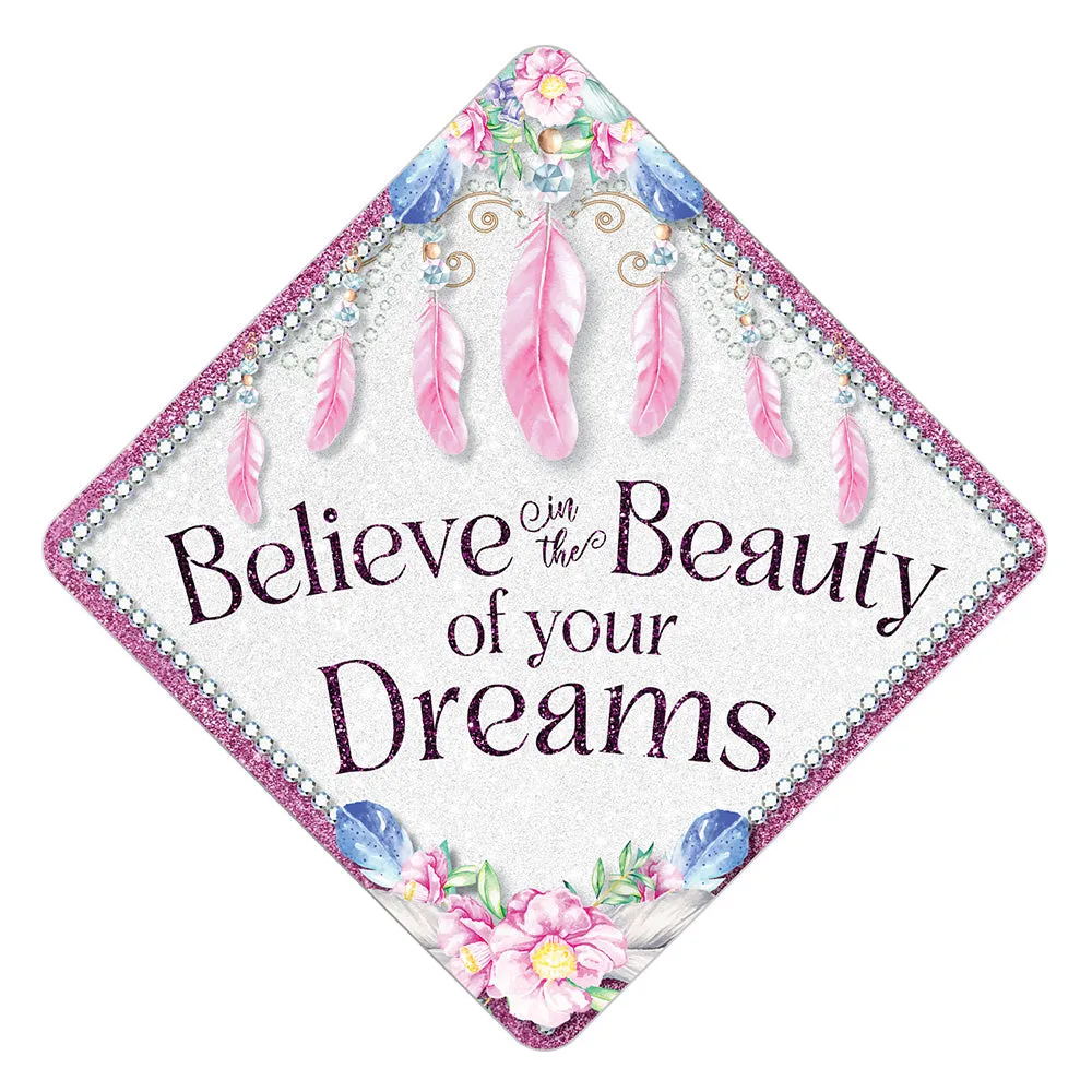 Graduation Cap Topper  ™ - Believe In The Beauty of Your Dreams - Tassel Topper